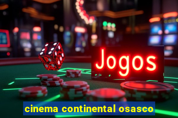 cinema continental osasco